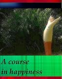 A course in happiness: well-being and personal development