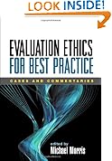 Evaluation Ethics for Best Practice: Cases and Commentaries