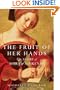 The Fruit of Her Hands: The Story of Shira of Ashkenaz