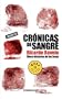 Cr�nicas de sangre (Spanish Edition)