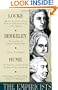 The Empiricists: Locke: Concerning Human Understanding; Berkeley: Principles of Human Knowledge & 3 Dialogues; Hume: Concerning Human Understanding & Concerning Natural Religion