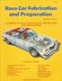 Race Car Fabrication & Preparation