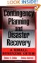 Contingency Planning and Disaster Recovery: A Small Business Guide