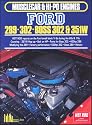 Ford 289-302, Boss 302 and 351 W Hi-Po (Hot Rod on Great American Engines Series)