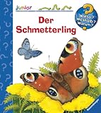 Der Schmetterling (Wieso? Weshalb? Warum? Junior) - Daniela Prusse