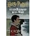 Harry Potter et les Reliques de la Mort (French edition of Harry Potter and the Deathly Hallows)