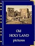 Old Holy Land Pictures