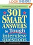 301 Smart Answers to Tough Interview Questions