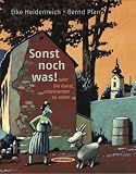 Produkt-Bild: Sonst noch was: oder Die Kunst, miteinander zu reden