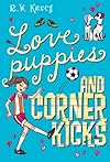 Love Puppies and Corner Kicks