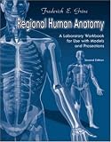 Regional Human Anatomy:  A Laboratory Workbook For Use With Models and Prosections