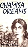 Chamisa Dreams: A Novel