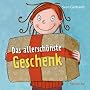 Das allersch�nste Geschenk