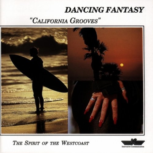 Dancing Fantasy - California Grooves - Zortam Music