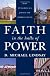 Faith in the Halls of Power: How Evangelicals Joined the American Elite