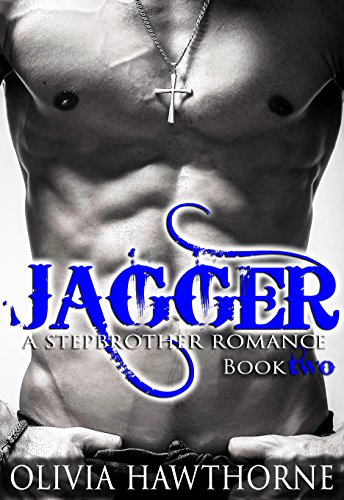 Jagger, A Stepbrother Romance (Book Two)