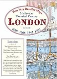 Medieval to Twentieth (20th) Century London: Four Very Detailed Maps