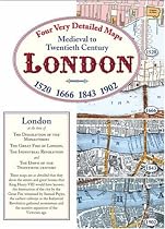 Medieval to Twentieth (20th) Century London: Four Very Detailed Maps