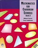 Mathematics for Caribbean schools. Bk.2
