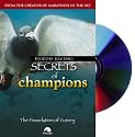 Secrets of Champions - The Foundation of Victory [DVD]
