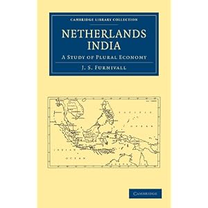 Netherland India: A Study of Plural Economy