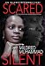 Scared Silent