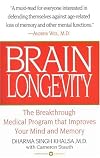 Brain Longevity: The Breakthrough Medical Program that Improves Your Mind and Memory