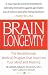 Collectible : Brain Longevity: The Breakthrough Medical Program that Improves Your Mind and Memory