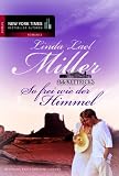 Die McKettricks 1. So frei wie der Himmel - Linda Lael Miller