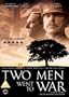 Two Men Went to War
