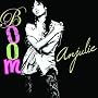 Boom by <a href="http://www.amazon.com/Boom/dp/artist-redirect/B001KRS55O/ref=dmusic_byline">Anjulie</a>