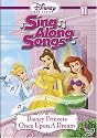 Disney Princess Sing Along Songs, Vol. 1 - Once Upon A Dream