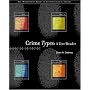 Crime Types: A Text/Reader (The Wadsworth Series in Criminological Theory)