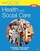 GCSE Health and Social Care: Student Book (Health & Social Care)