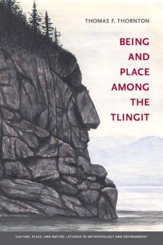 City Travel Guides Discounted  Search : Being and Place Among the Tlingit (Culture, Place, and Nature) (Culture, Place, and Nature)