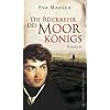 Die R�ckkehr des Moork�nigs: Roman