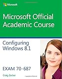 Configuring Windows 8.1, exam 70-687