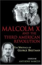 Malcolm X And The Third American Revolution: The Writings Of George Breitman (Revolutionary Studies)