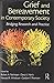 Grief and Bereavement in Contemporary Society (Death, Dying, and Bereavement)