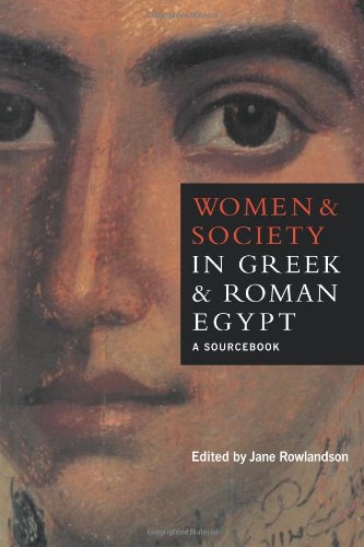 women and society in greek and roman egypt a sourcebook