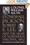 Stonewall Jackson, Robert E. Lee, And The Army Of Northern Virginia, 1862