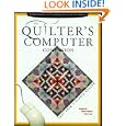 Quilter's Computer Companion: Hundreds of Easy Ways to Turn the... by Judy Heim and Gloria Hansen