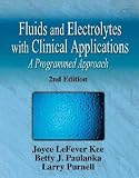  : Fluid and Electrolytes With Clinical Applications     **ISBN: 9781401810320**