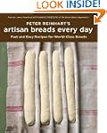 Peter Reinhart's Artisan Breads Every...