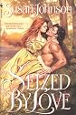 Seized By Love
