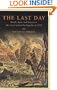 The Last Day: Wrath, Ruin, and Reason in the Great Lisbon Earthquake of 1755