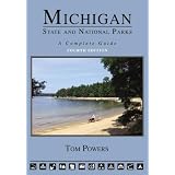 Michigan State and National Parks: A Complete Guide