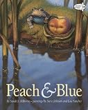 Peach and Blue (Dragonfly Books)