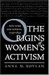 The Origins of Women's Activism: New York and Boston, 1797-1840