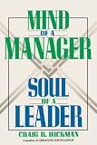 Mind of a Manager Soul of a Leader